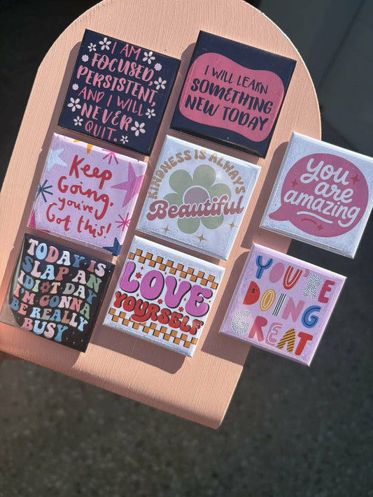 Inspirational Quote Magnet 2" x 2"